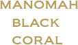 pekines-manomah-black-coral